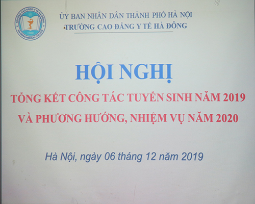 Trường Cao đẳng Y tế Hà Đông tổ chức Hội nghị tổng kết công tác tuyển sinh năm 2019 và phương hướng nhiệm vụ công tác tuyển sinh năm 2020 