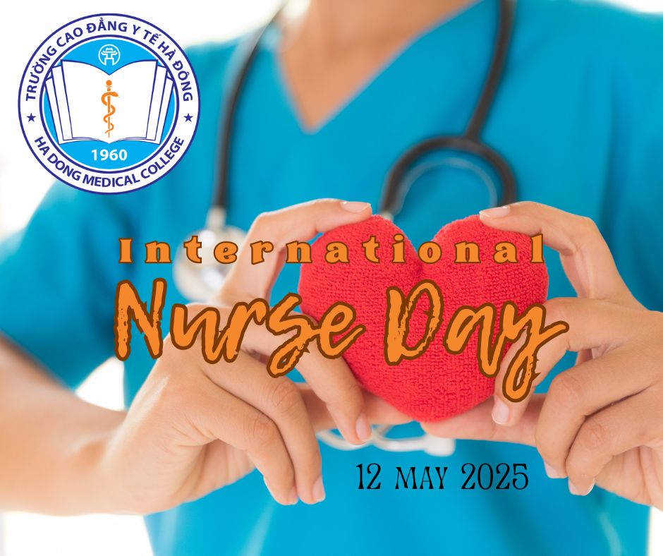 Trường Cao đẳng Y tế Hà Đông chúc mừng ngày Quốc tế Điều dưỡng 12/5