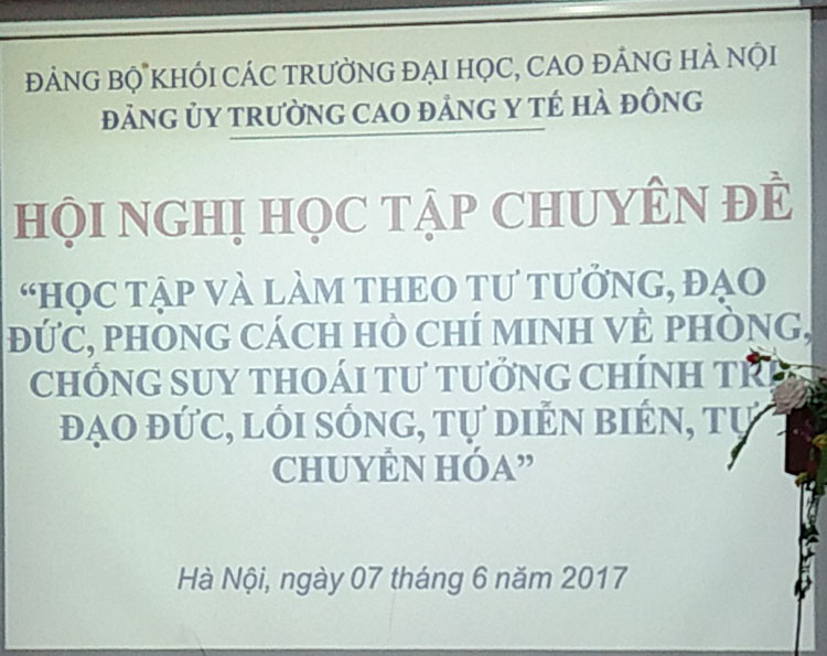 Hội nghị học tập chuyên đề “học tập và làm theo tư tưởng, đạo đức, phong cách Hồ Chí Minh về phòng chống suy thoái tư tưởng chính trị, đạo đức, lối sống, tự diễn biến, tự chuyển hóa”